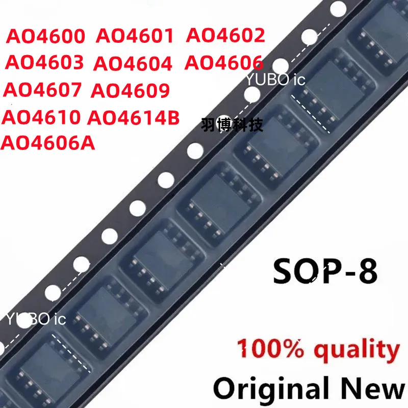 (10piece)100% New AO4600 AO4601 AO4602 AO4603 AO4604 AO4606 AO4607 AO4609 AO4610 AO4614B AO4606A sop-8 Chipset