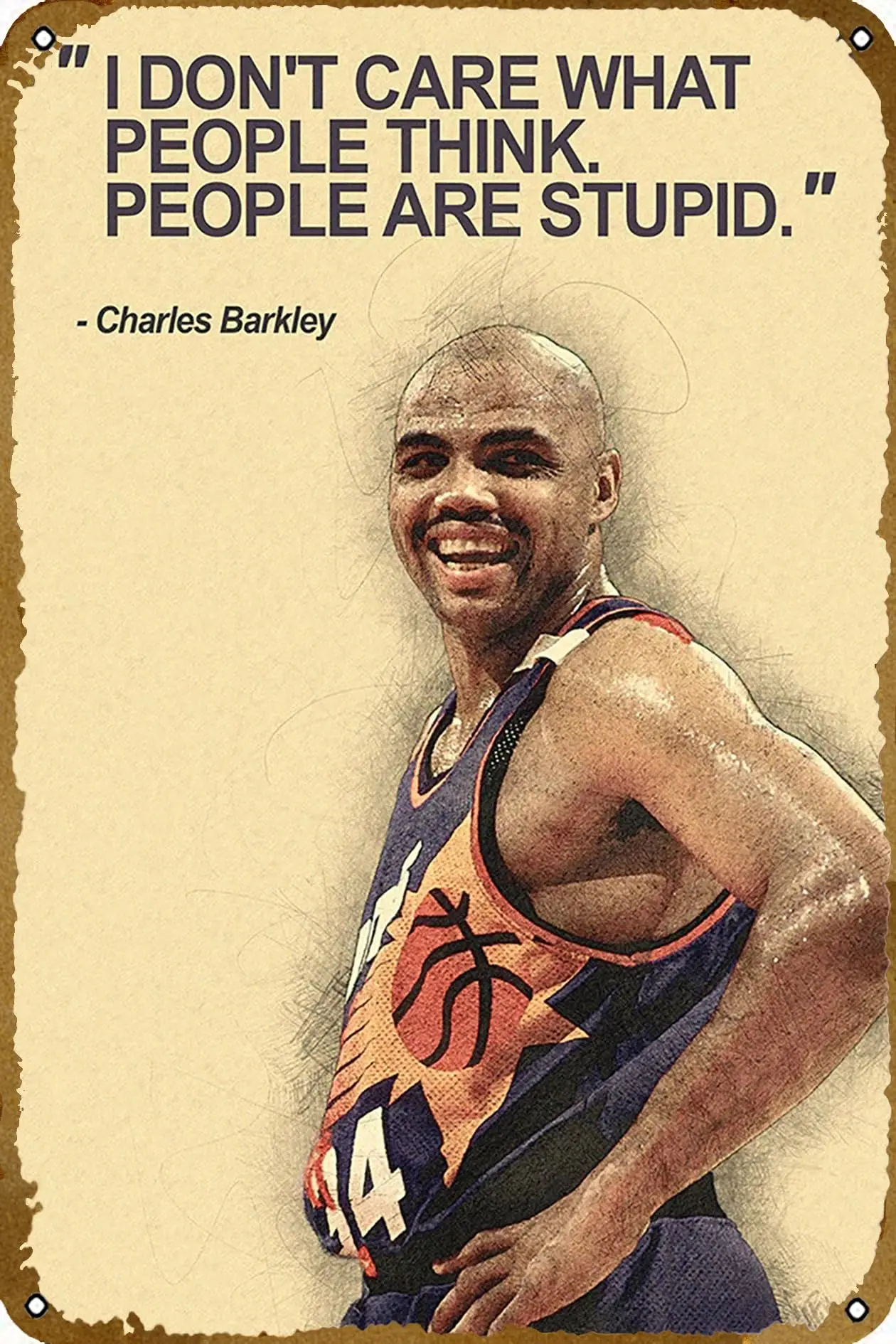 Charles Barkley I Don't Care What People Think Basketball Quotes Poster Sports Vintage Tin Metal Sign 8x12 Inch Wall Decor