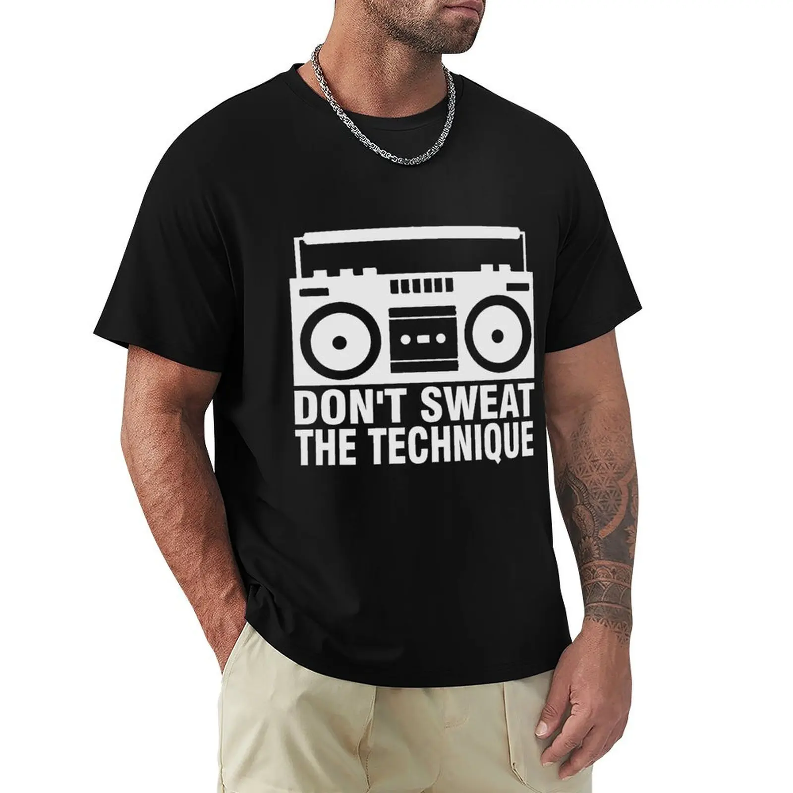 Dont sweat the technique T-Shirt t shirts for man cotton T-Shirt