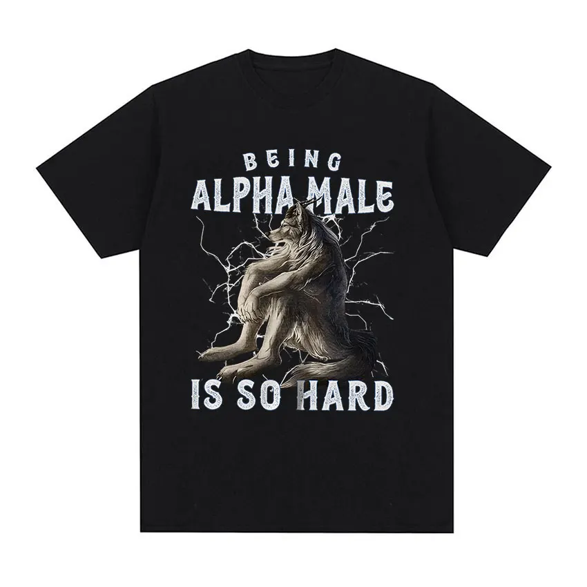 Being Alpha-Camiseta divertida de Meme para hombre, camisetas de manga corta de algodón con cuello redondo, moda Vintage, ropa de calle Unisex