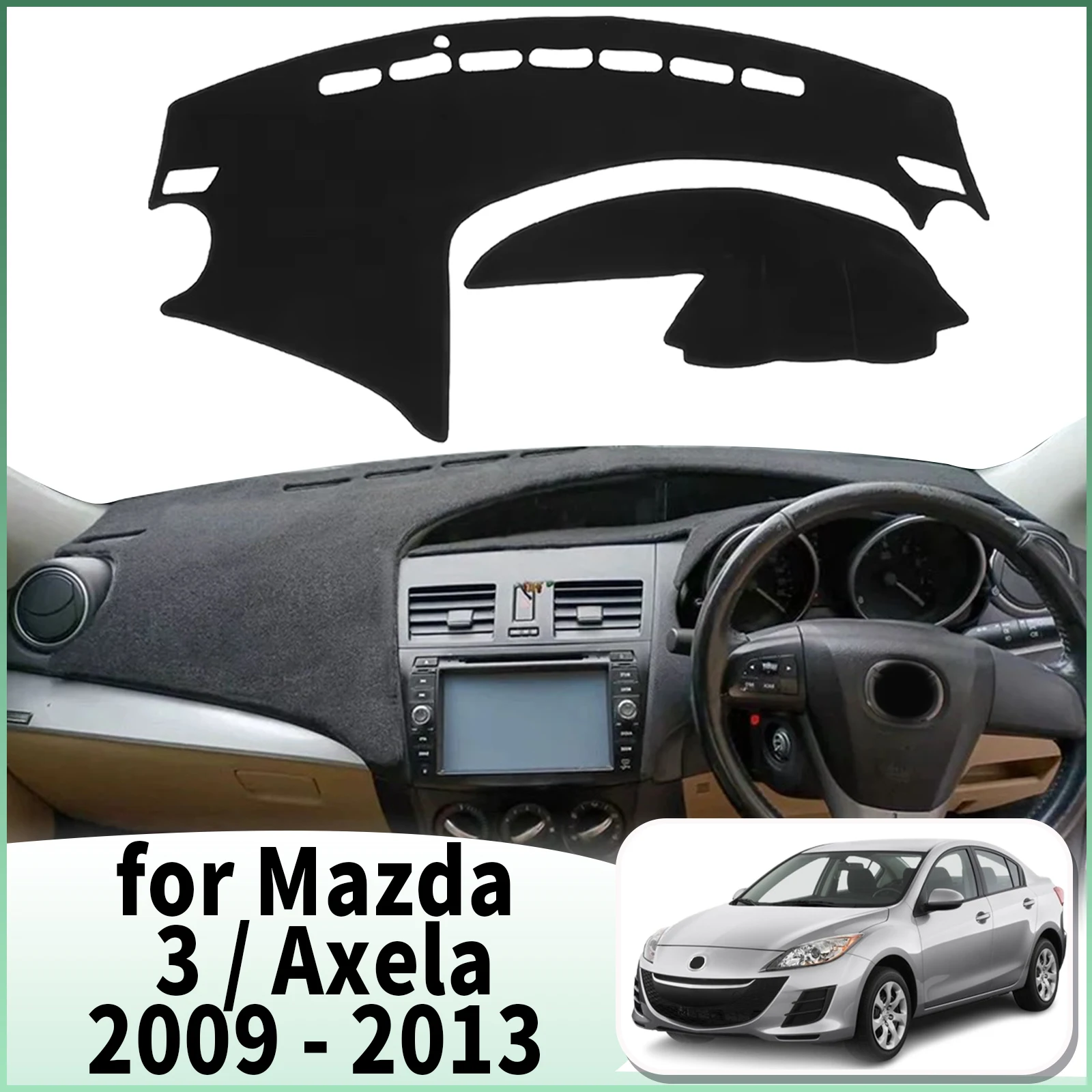 

fit for Mazda 3 Axela BL 2009 2010 2011 2012 2013 Dashmat Car Accessories Dashboard Cover Pad DashMat Sunshade Protective Carpet