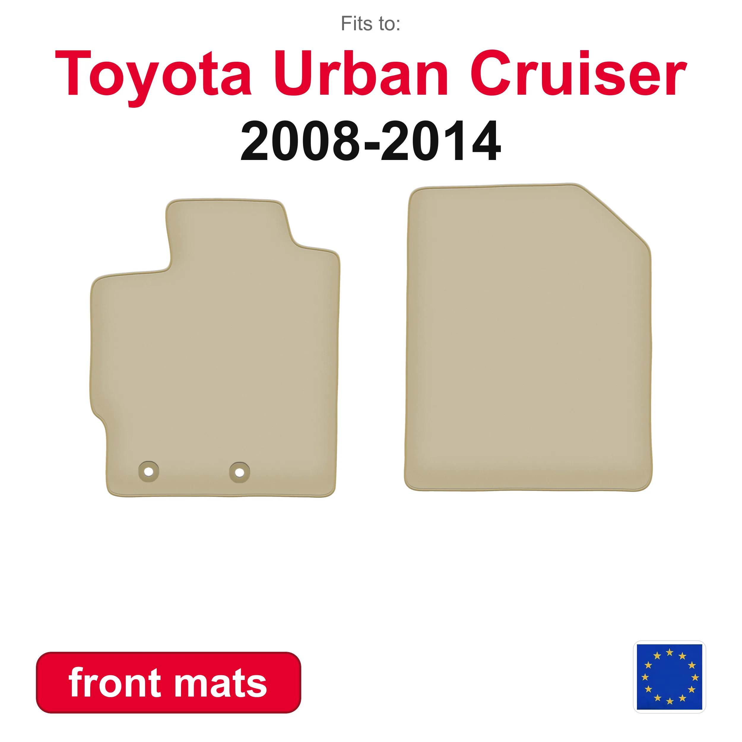 PREMIUM-Fußmatten für Toyota Urban Cruiser Schrägheck (2008-2014) - Beige 2 Stück Auto-Fußmatten für Fahrzeugboden