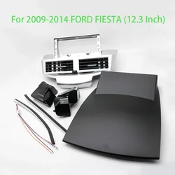 For 2009-2014 FORD FIESTA 12.3 Inch Car Radio Stereo GPS MP5 Android Player 2 Din Fascias Panel DashBoard Frame Cover