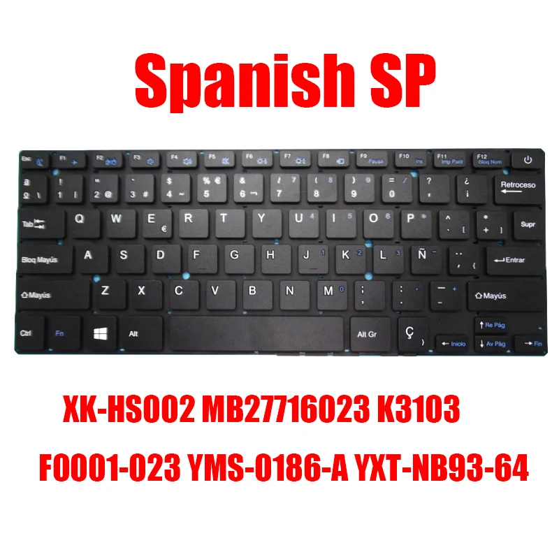 Spanish SP Laptop Keyboard XK-HS002 MB27716023 K3103 F0001-023 YMS-0186-A YXT-NB93-64 XK-HS002 MB27716023 Blue / Green Keycap