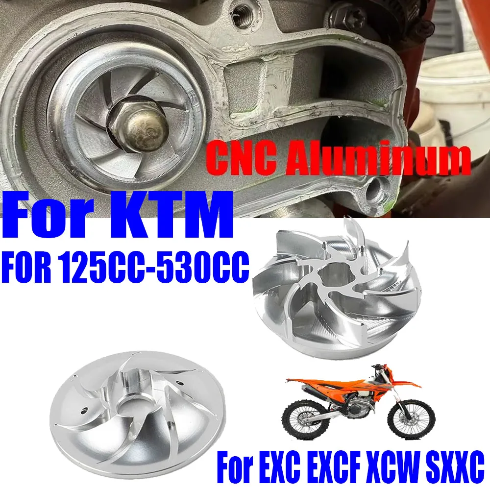For KTM EXC EXCF XCW SX XC 125 150 250 300 350 450 500 530 Motorcycle Accessories Water Pump Cooler Impeller Turbine Aluminum