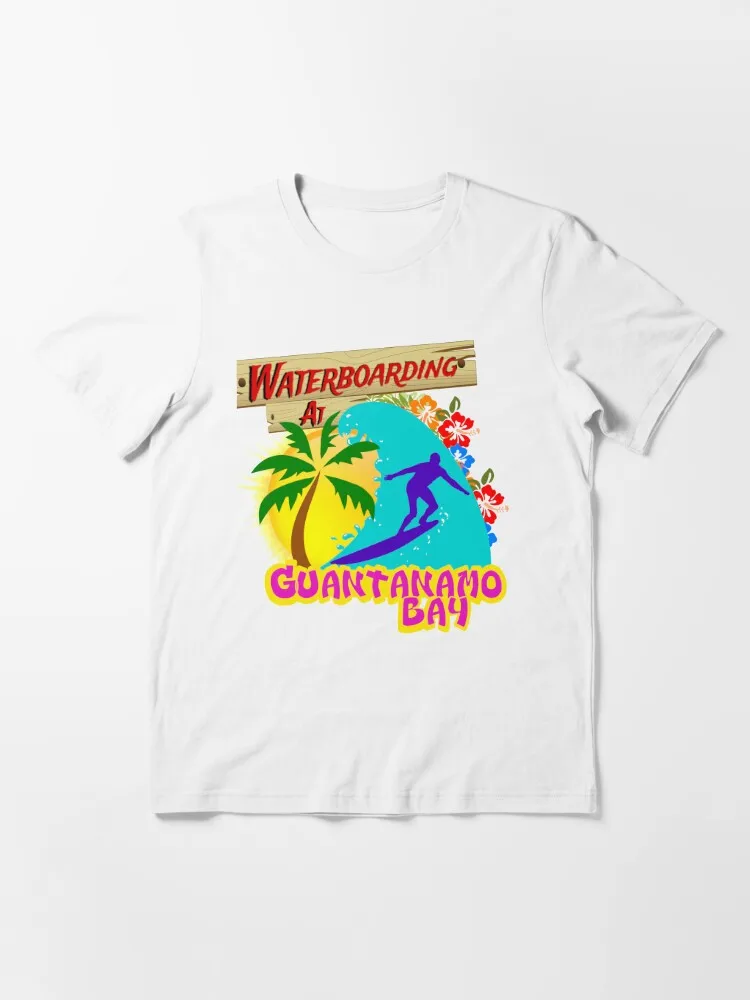 Waterboarding at Guantanamo Bay Essential T-Shirt T-shirt  Male Gifts Tee