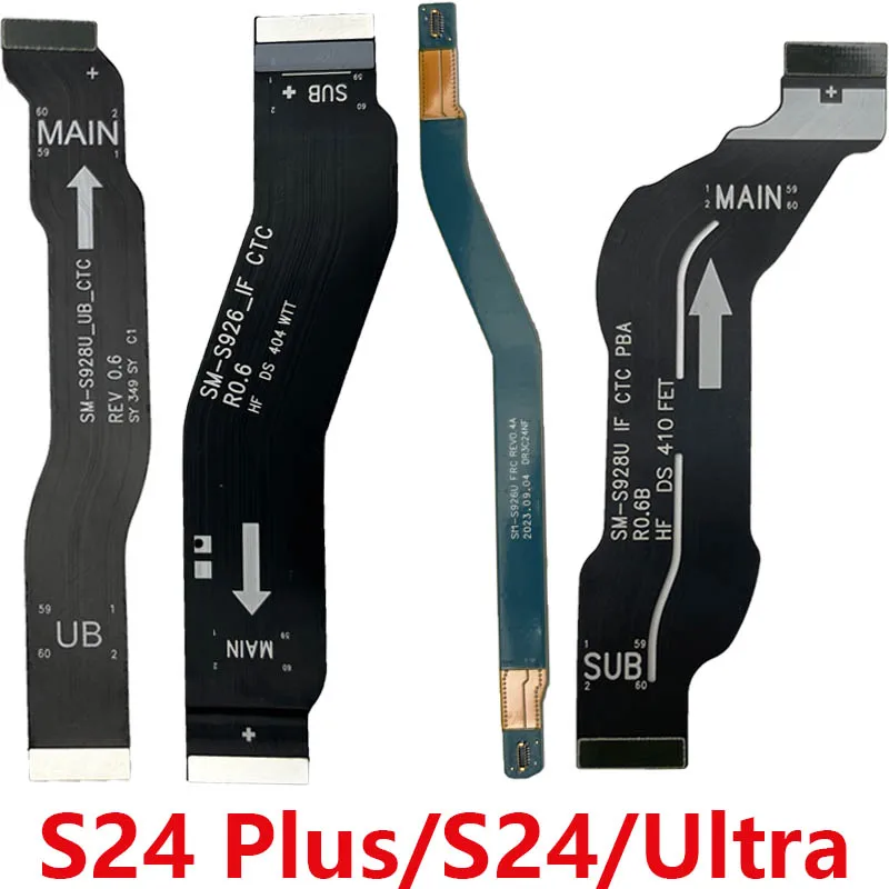 For Samsung Galaxy S24 Plus Ultra S928 S926 S921 Main board Motherboard Connector Wifi Signal USB Dock LCD Display Flex Cable