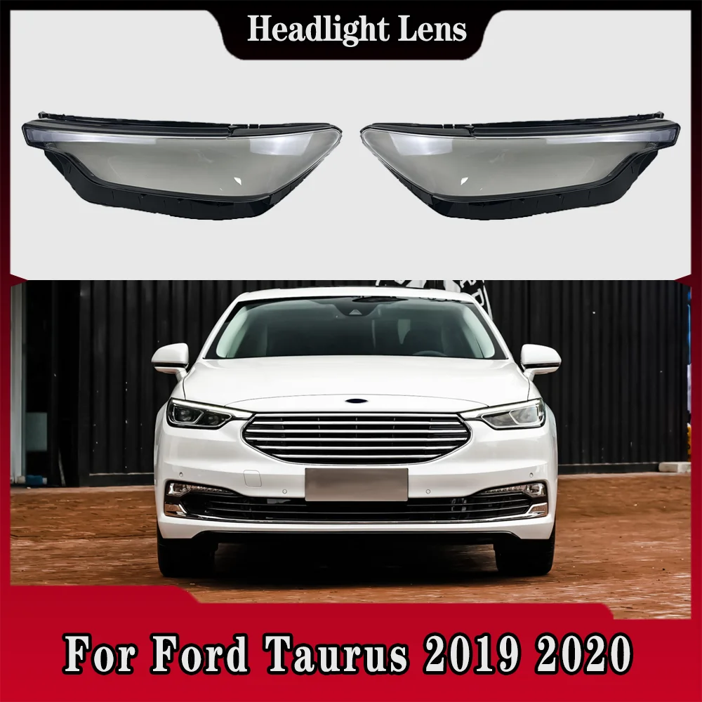 

For Ford Taurus 2019 2020 Headlamp Lamp Cover Headlight Shell Transparent Mask Lens Plexiglass Replace Original Lampshade
