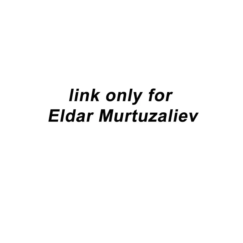 

link only for Eldar Murtuzaliev