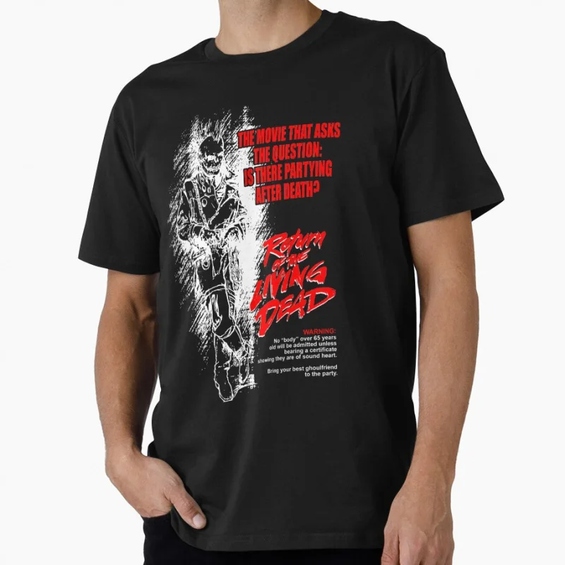 

RETURN OF THE LIVING DEAD 1225 Vintage horror monster movie Scary haloween Gift t shirt Retro Graphic clothes All size tops