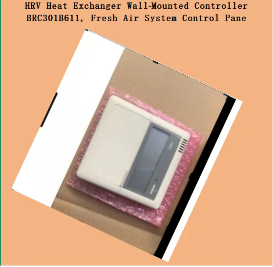 HRV Heat Exchanger Wall‑Mounted Controller BRC301B611, Fresh Air System Control Pane
