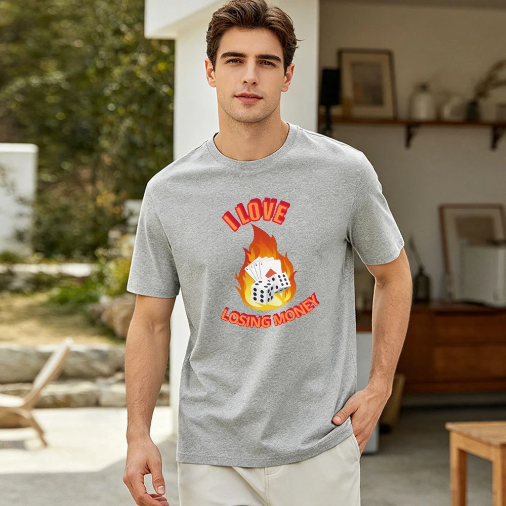 Funny Sarcastic I Love Losing Money Flaming Poker Dice Print T-Shirt Funny Gambler Crewneck Shirt Casino Humor Mens Short Sleeve
