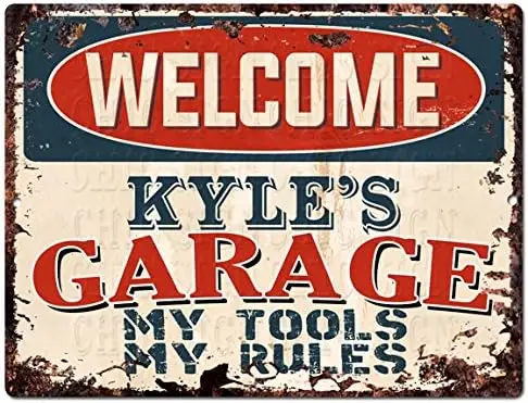 Welcome Kyle’S Garage My Tools My Rules Tin Chic Sign Vintage Retro Rustic 9