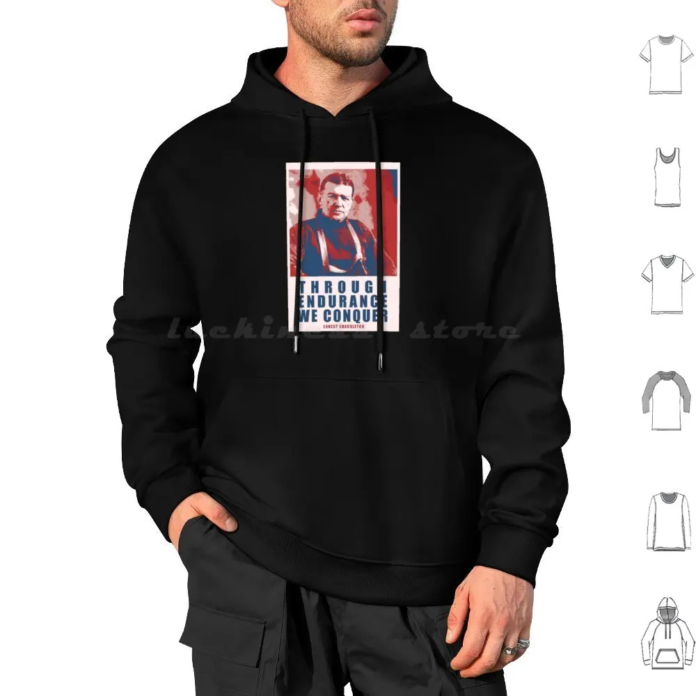 Through Endurance We Conquer Hoodies Long Sleeve Endurance South Pole Expedition Adventure Ernest Shackleton Hero