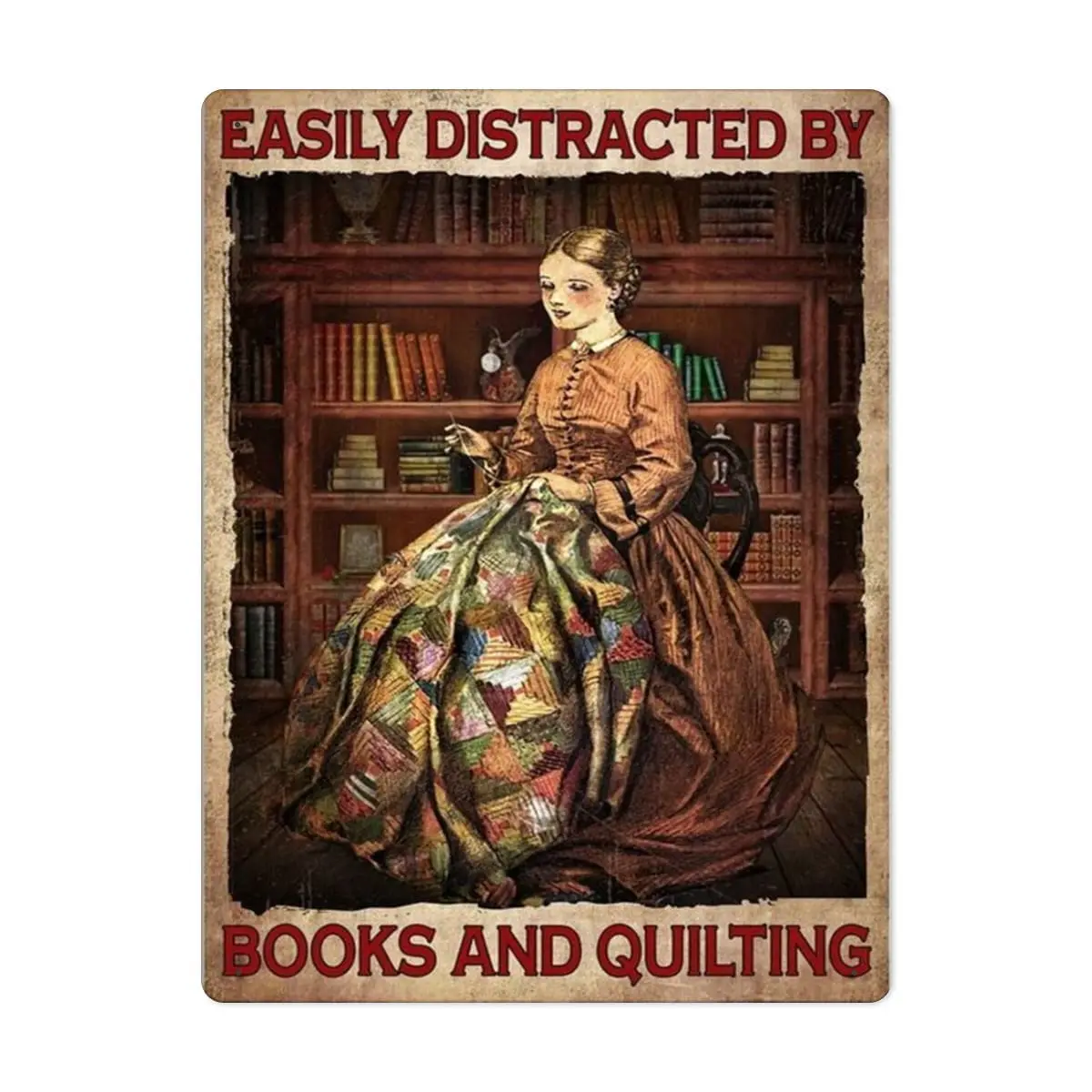 Easily Distracted by Books and Quilting Metal Sign Vintage Wall Decor Man Cave Bar Club Home Cafe Courtyard Wall Decoration Gift