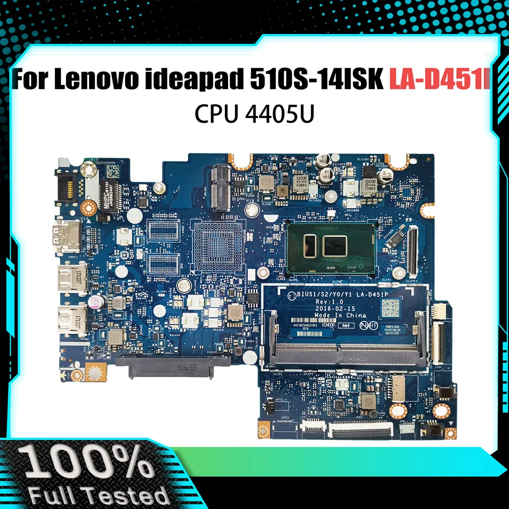 

LA-D451P Mainboard For Lenovo ideapad 510S-14ISK 310S-14ISK Laptop Motherboard BIUS1/S2/Y0/Y1 With CPU 4405U test work