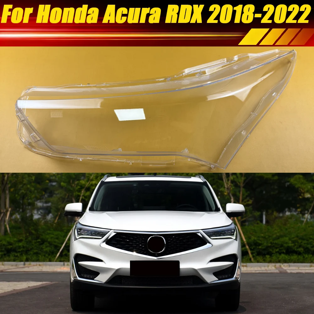 

For Honda Acura RDX 2018-2022 Car Headlight Cover Headlamp Shell Auto Transparent Lampcover Mask Lampshdade Lens Plexiglass