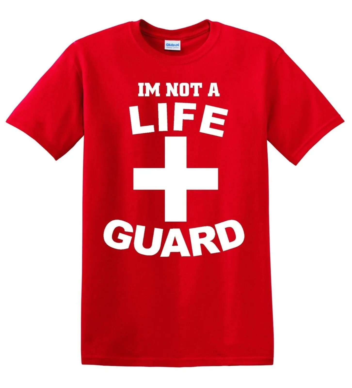 IM NOT A LIFEGUARD - FUNNY -  TEE SHIRT up to 5X