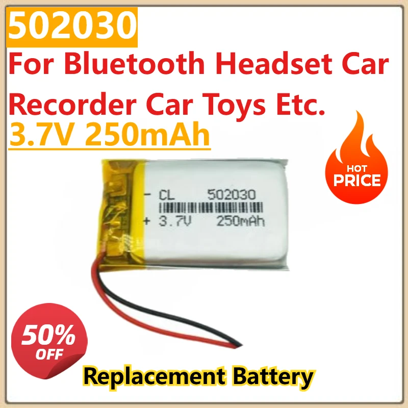 

Replacement Battery 3.7V 250mAh Lipo Polymer Rechargeable Li-ion Batteries 502030 for Bluetooth Headset CarCar Toys Etc Recorder