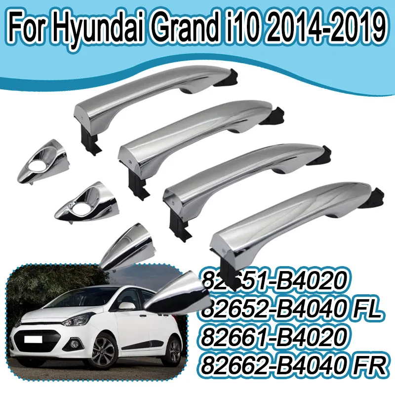 

For Hyundai Grand i10 2014-2019 Electroplating Car Exterior Door Handle 82651-B4020 82661-B4020 82651-B4000 82661-B4000