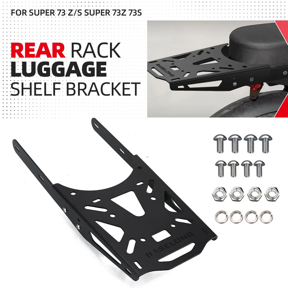 

Motorcycle Accessories Tailbox Support Holder FOR Super 73 Z/S Super 73Z 73S Rear Rack Luggage Shelf Bracket TOP CASE CARRIER