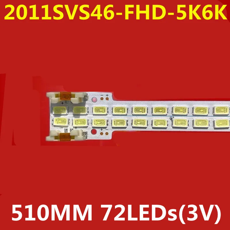 

2 шт. 510 мм светодиодная лента 72 лампы для 2011SVS46 5K6K H1B-1CH BN64-01644A UE46D5000 UE46D5500 UE46D5700 UE46D6000 LTJ460HN01-H