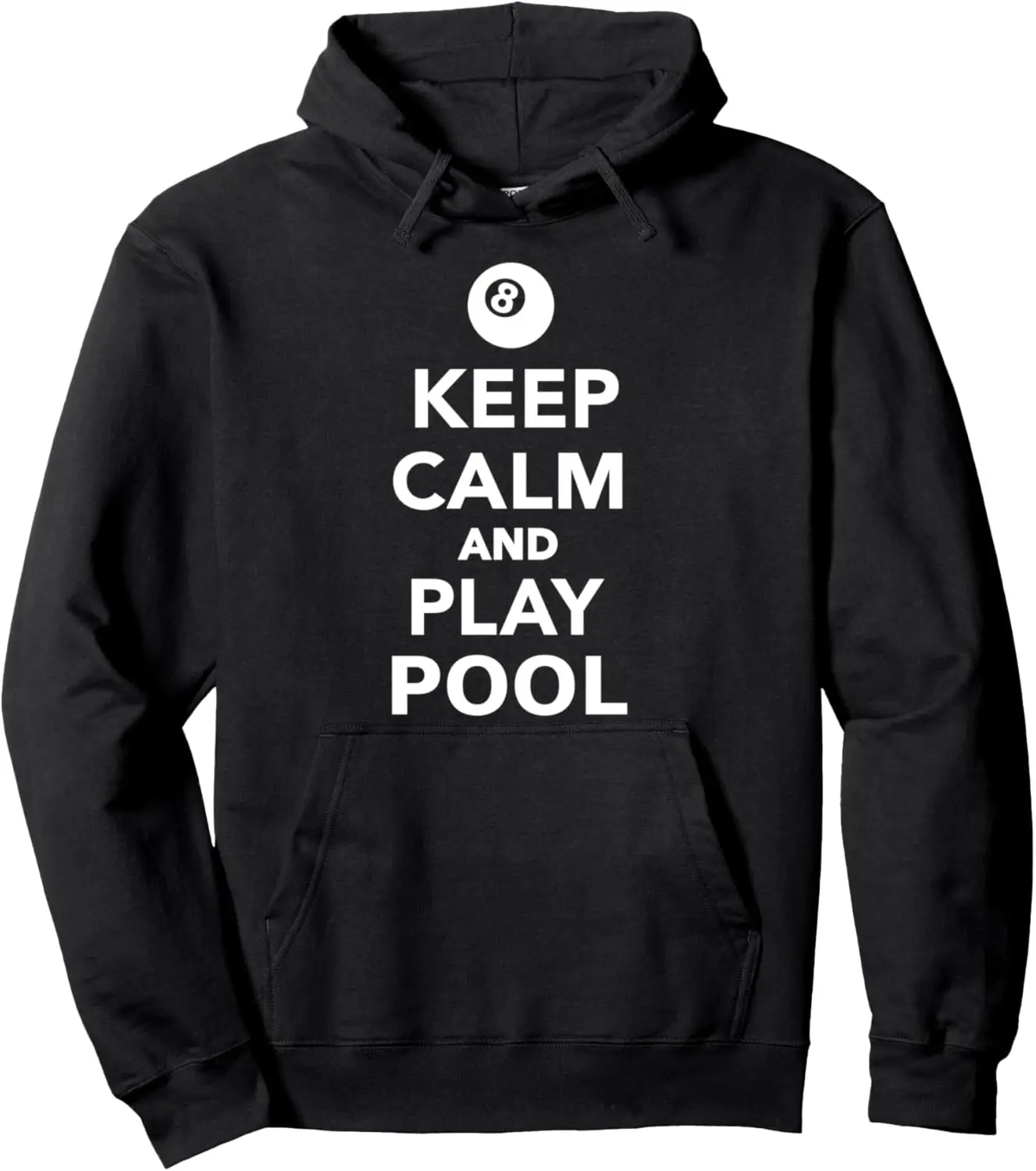 Keep Calm and Play Pool Billiards Pullover Hoodie Print Original Design Gifts Hoodie Women Men Clothing Customizable Sweatshirt