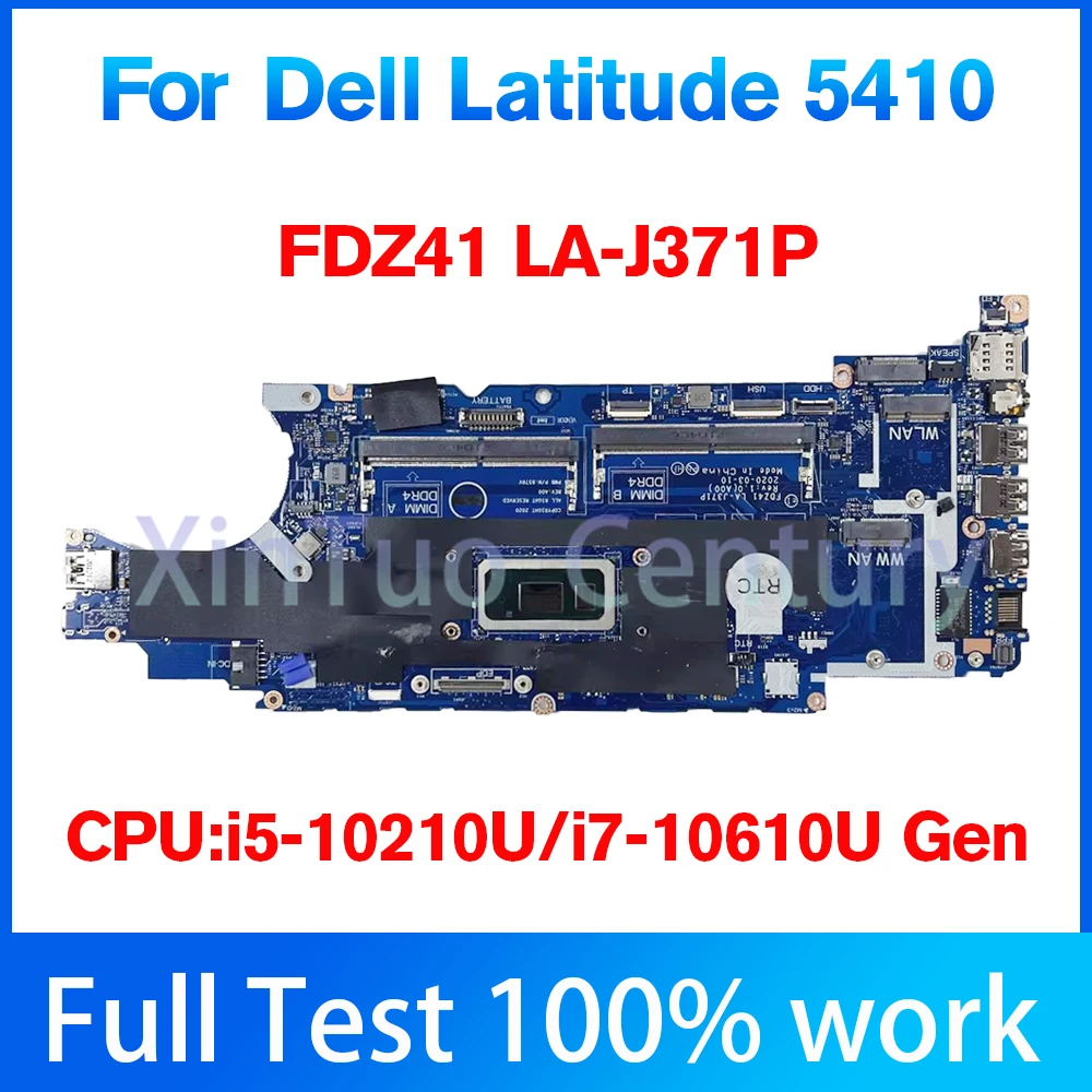 LA-J371P For Dell Latitude 5410 Notebook Mainboard 030CV1 033T9K i5-10210U i7-10610U CPU Laptop Motherboard 100% Tested Work