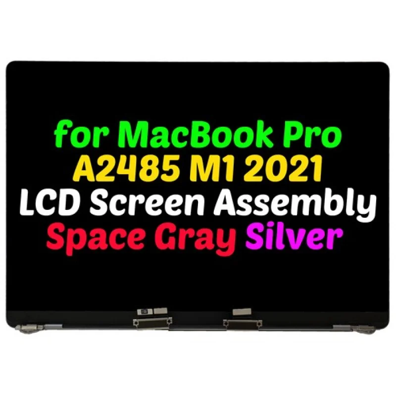 

A++for Apple MacBook Pro 16" 2021 A2485 LCD Display Assembly Silver 661-21969
