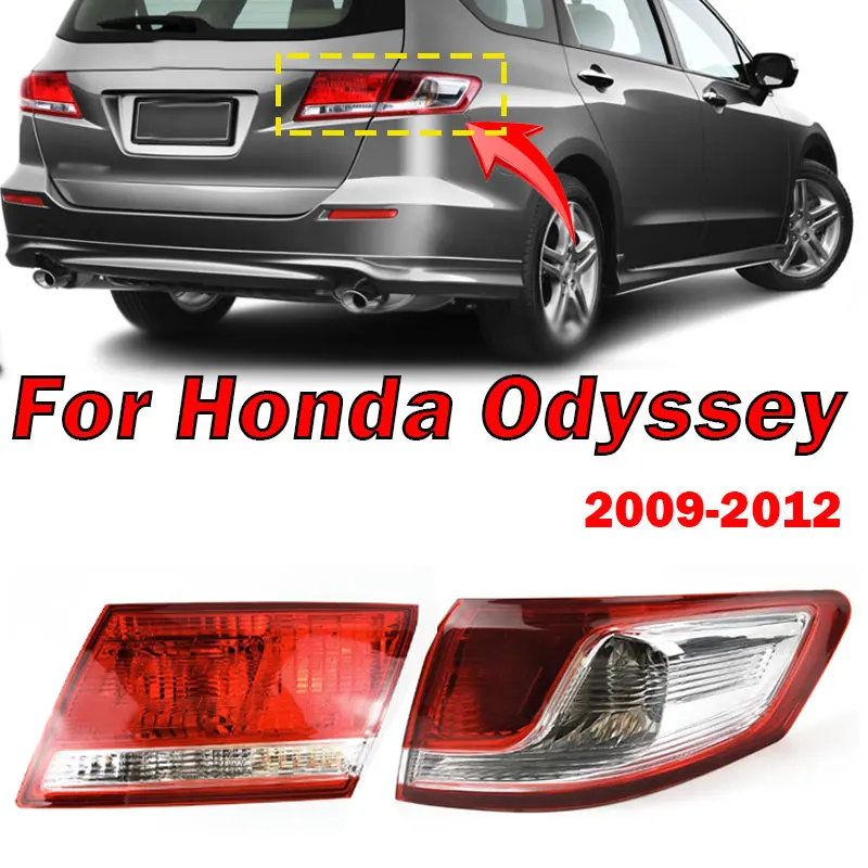 For Honda Odyssey 2009-2012 Car Inner Outside Rear Tail Light Turn Signal Fog Lights Auto Taillight Semi-Assembly Without Bulb