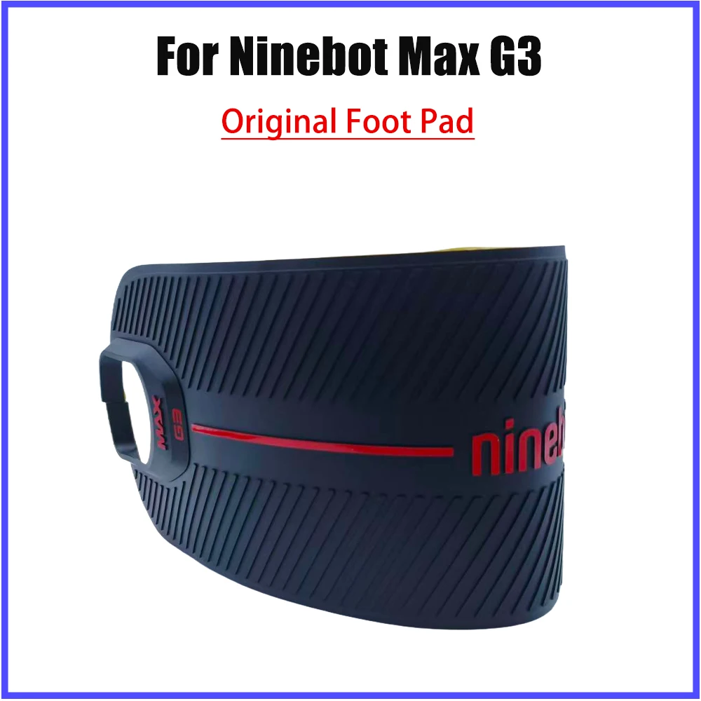 

Оригинальный коврик для ног для электрического скутера Maxg3 для Segway Ninebot MAX G3, силиконовый коврик, противоскользящий резиновый клей, детали педали