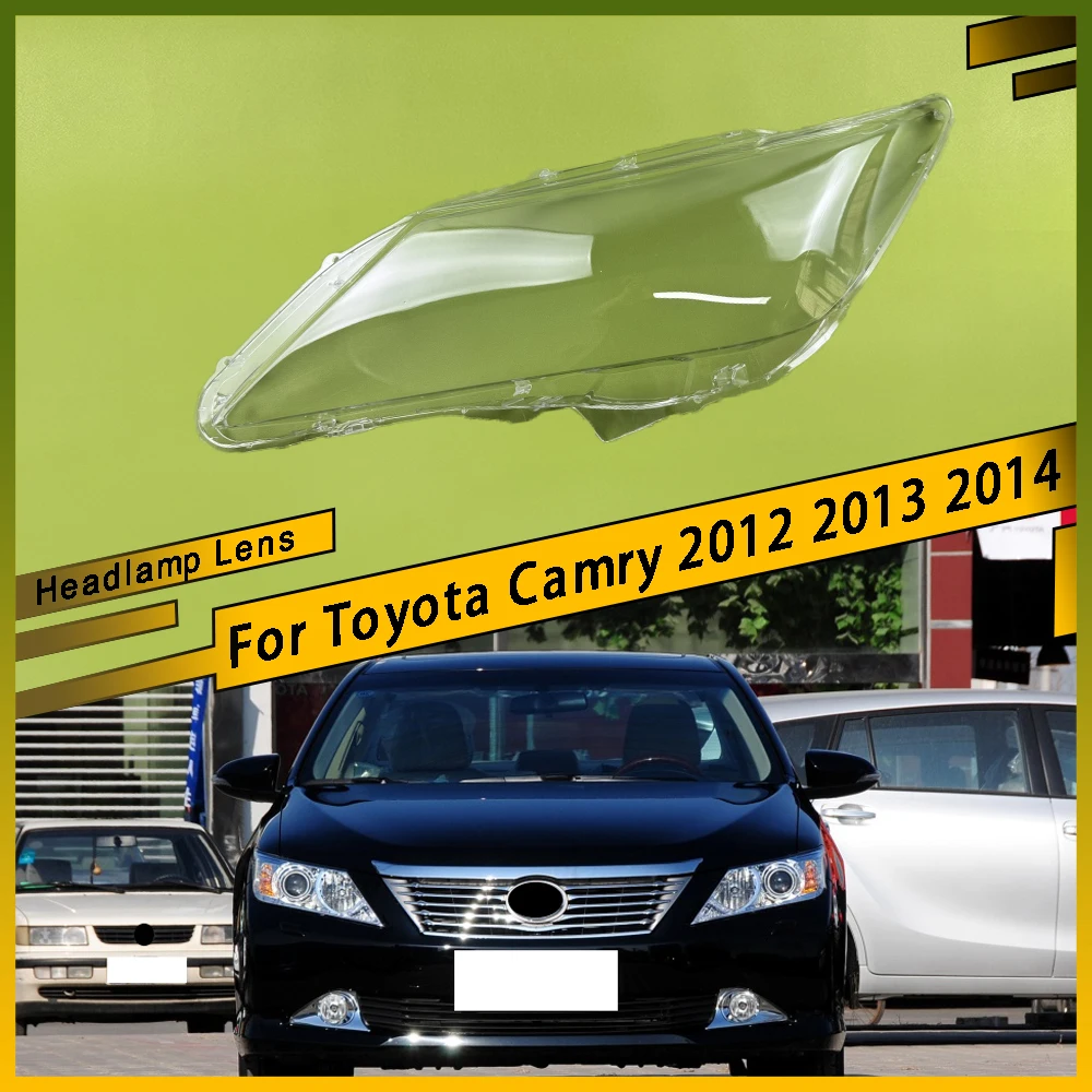 

For Toyota Camry 2012 2013 2014 Headlamp Cover Transparent Lamp Shade Headlight Shell Lens Plexiglass Replace Original Lampshade