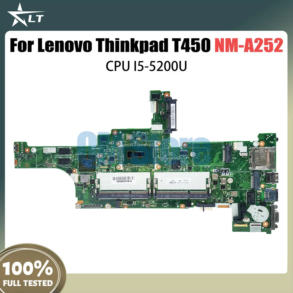 

Mainboard For Lenovo Thinkpad T450 NM-A252 00HN507 Laptop Motherboard With i5-5200U CPU GT940M V2G 100% Tested