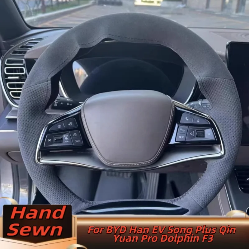

Microfiber Leather Hand-Sewn Steering Wheel Cover For BYD Han EV Song Plus Qin Yuan Pro Dolphin F3 Anti-Slip Breathable Auto