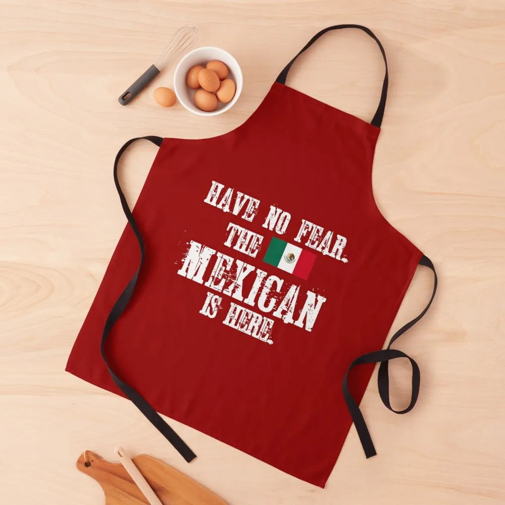 Flag of Mexico Have No Fear The Mexican Is Here. Apron For Women Kitchen Chef Uniform Woman Apron