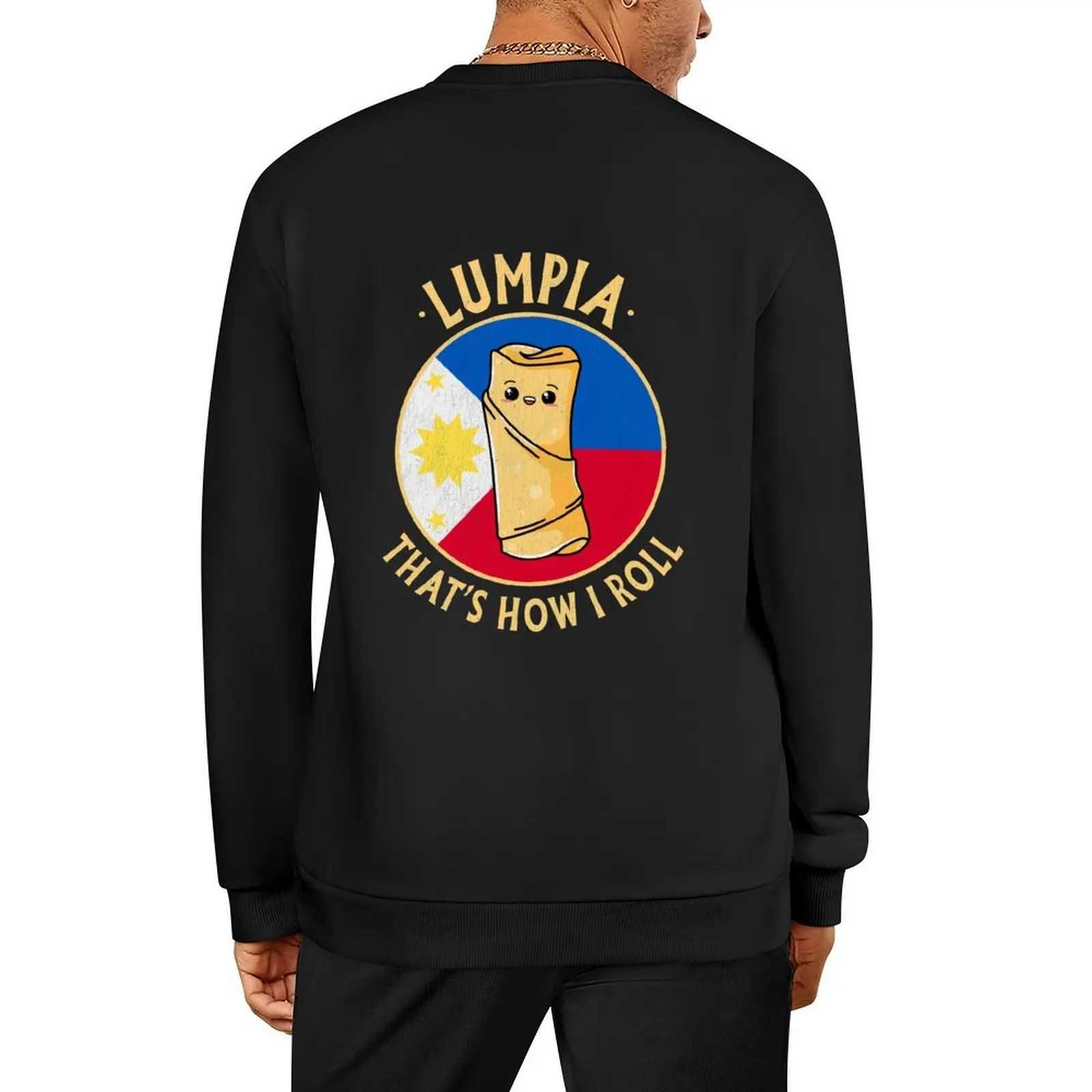 

Philippines Lumpia That's How I Roll Funny Cute Kawaii Lumpia Pullover korean style clothes men's clothing men's sweatshirt