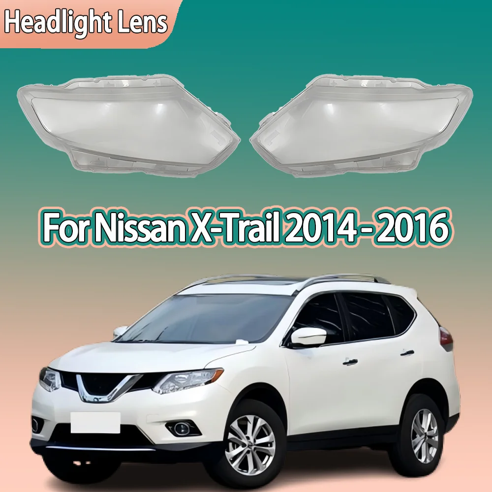 

Для Nissan X-Trail 2014 2015 2016, крышка передней фары автомобиля, прозрачный абажур из плексигласа, замена оригинального корпуса объектива