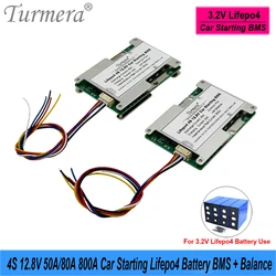 Turmera 4S 12.8V 50A 80A 800A with Balance Lifepo4 Battery BMS Car Starting for 3.2V 100Ah 200Ah 280Ah 320Ah Lifepo4 Battery Use