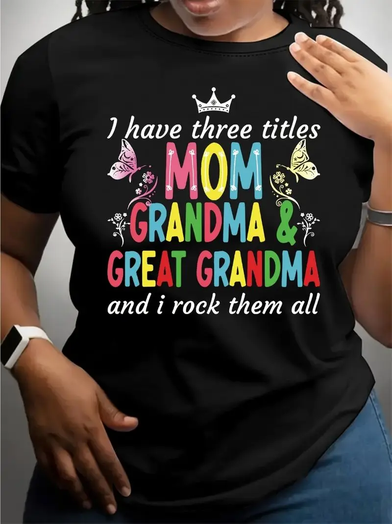 Plus Size Women's Crew Neck T-Shirt I Have 3 Titles Mom Grandma Great Grandma Colorful Letter Print Floral Butterfly Accents