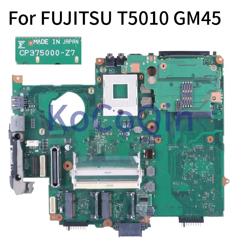 

For FUJITSU T5010 Notebook Mainboard CP375000-Z7 GM45 DDR3 Laptop Motherboard Full Tested