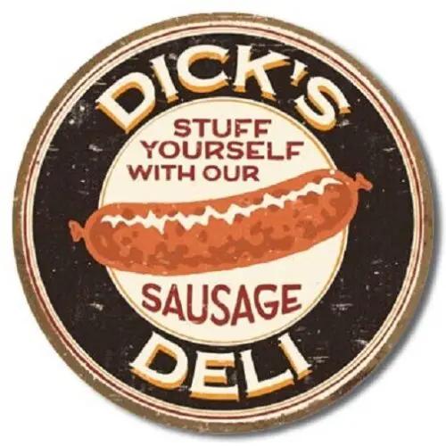 Moore Dick's Deli Sausage Lunch Diner Funny Wall Decor Round Metal Tin Sign New