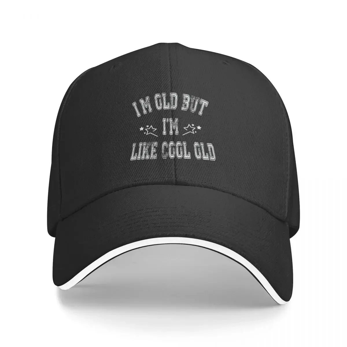 

I'm Old But I'm Like Cool Old Baseball Cap Rugby Custom Cap Luxury Woman Men's