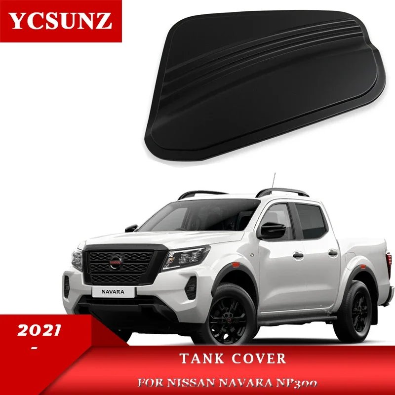 

ABS Matte black Fuel Tank Cover For Nissan Navara Np300 Frontier 2020 2021 2022 4WD Double Cabin Car Accessories YCSUNZ