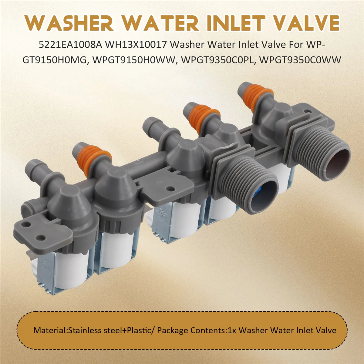 

A008 5221EA1008A WH13X10017 Впускной клапан для воды омывателя для стиральной машины WPGT9150H0MG, WPGT9150H0WW, WPGT9350C0PL, WPGT9350C0WW