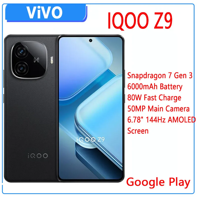 VIVO IQOO Z9 Snapdragon 7 Gen 3 6.78Inch AMOLED 144Hz 50MP Rear Camera OIS 6000mAh 80W SuperVOOC