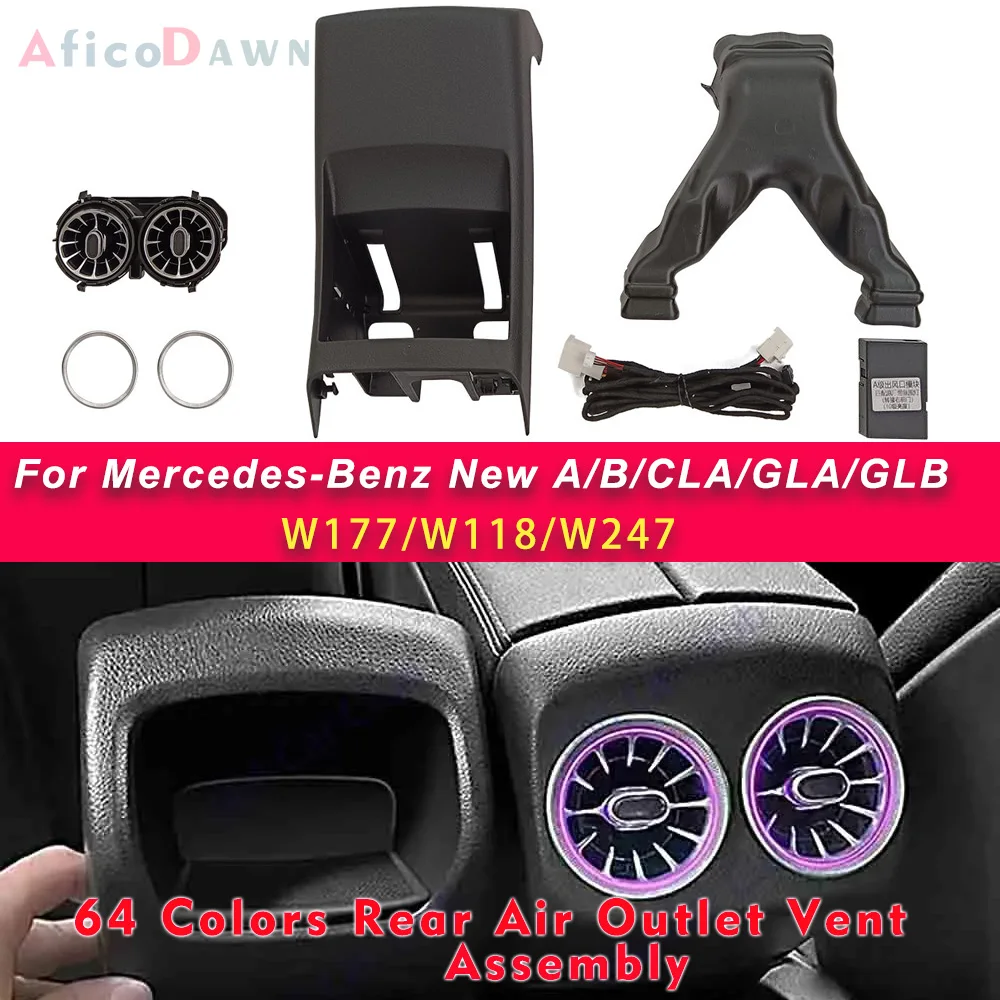 

Для Mercedes-Benz A/B-Class W177 W247 CLA C118 GLA/GLB X247: 64-цветная светящаяся светодиодная подсветка турбинных воздуховодов (передних и задних)