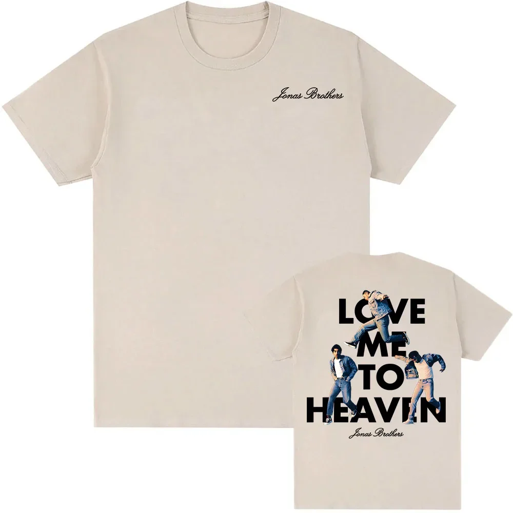 Love Me To Heaven Single Tee Musical Group JONAS BROTHERS T-shirt Summer Round Neck Unisex Streetwear Women T Shirt