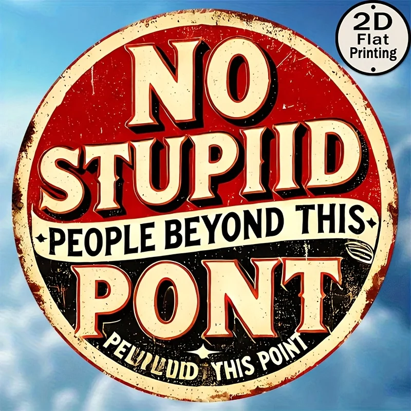[2D Flat] 1 Stück Vintage 8x8 rundes Metallwand-Blechschild – „No Fools Crossing This Point“ humorvolle dekorative Kunst, rustikale Eisenwand H