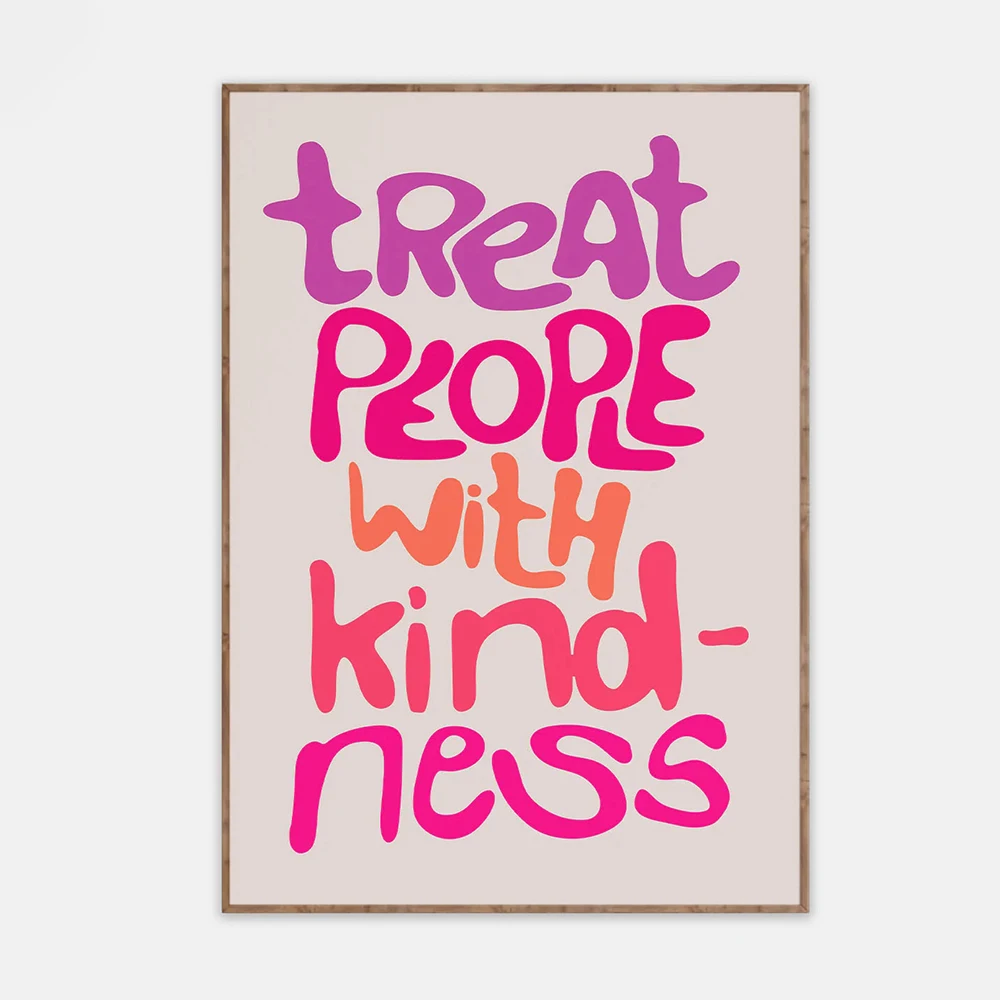 Treat People With Kindness Quote Print Posters Inspirational Quotes For Living Room Bedroom Home Decor