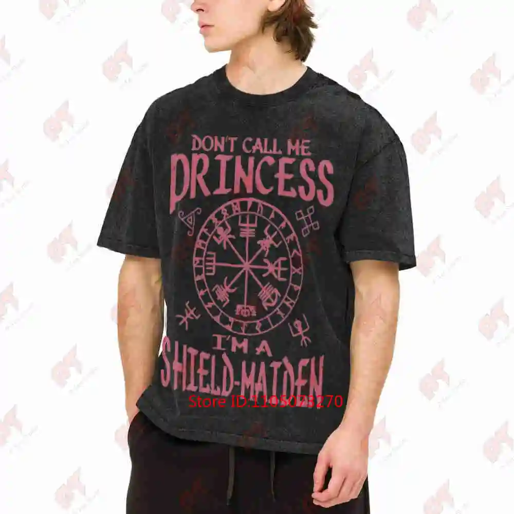 Schildmaiden Expresser Don Call Me Princess I'm A Shield Maiden Nordic Viking Wear Vintage Washed Tee Pure Cotton T-Shirt